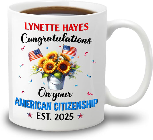 Congratulations On Your American Citizenship Coffee Mug, Custom Year/Name Sunflower & USA Flag Cup Gift For New US Citizen, Citizenship Celebration Coffee Cup 11 15Oz, Personalized US Citizen Mug