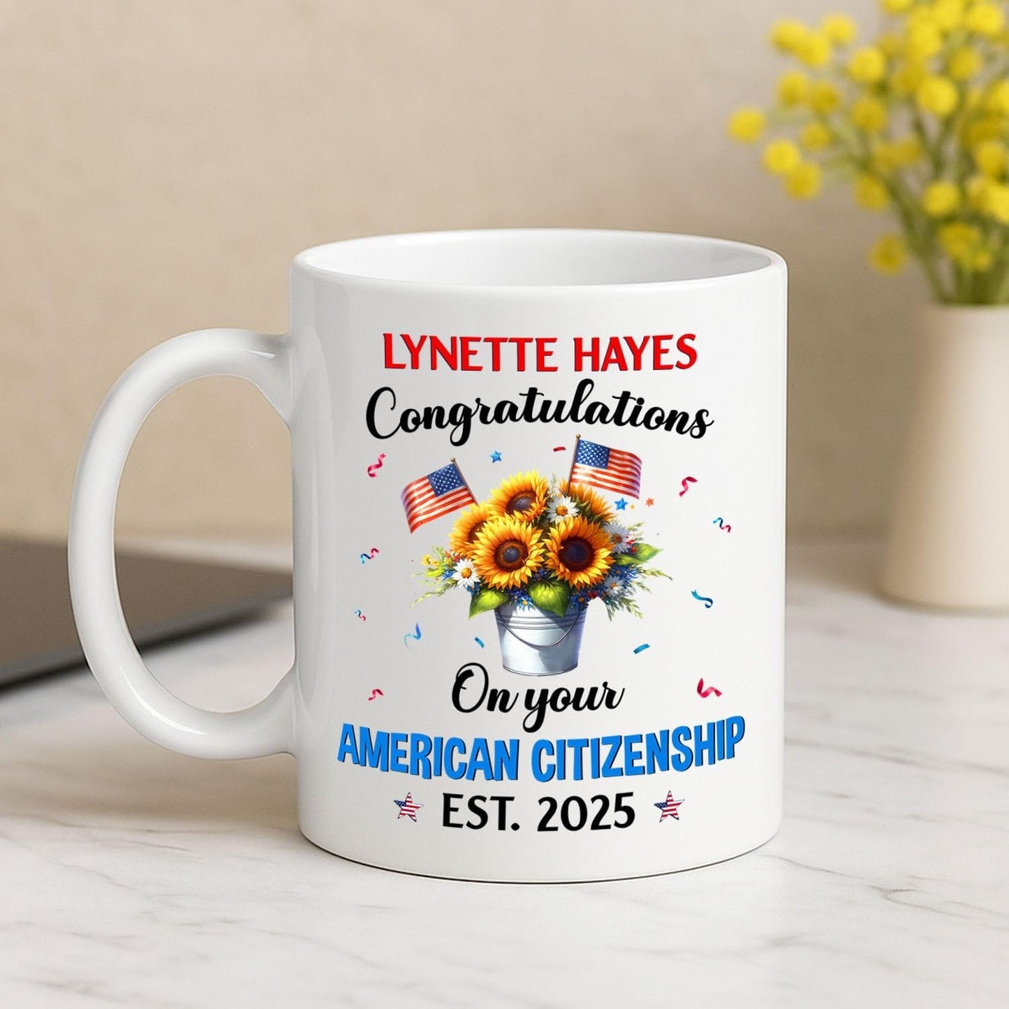 Congratulations On Your American Citizenship Coffee Mug, Custom Year/Name Sunflower & USA Flag Cup Gift For New US Citizen, Citizenship Celebration Coffee Cup 11 15Oz, Personalized US Citizen Mug
